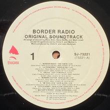Carica l&#39;immagine nel visualizzatore di Gallery, Various : Border Radio (Original Soundtrack Recording) (LP, Comp)
