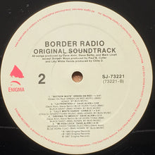 Carica l&#39;immagine nel visualizzatore di Gallery, Various : Border Radio (Original Soundtrack Recording) (LP, Comp)
