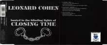 Carica l&#39;immagine nel visualizzatore di Gallery, Leonard Cohen : Closing Time (Busted In The Blinding Lights Of) (CD, Single)
