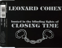 Carica l&#39;immagine nel visualizzatore di Gallery, Leonard Cohen : Closing Time (Busted In The Blinding Lights Of) (CD, Single)
