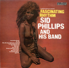 Carica l'immagine nel visualizzatore di Gallery, Sid Phillips Band : Fascinating Rhythm (LP)
