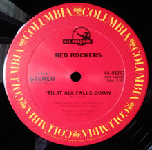 Carica l&#39;immagine nel visualizzatore di Gallery, Red Rockers : &#39;Til It All Falls Down (12&quot;)
