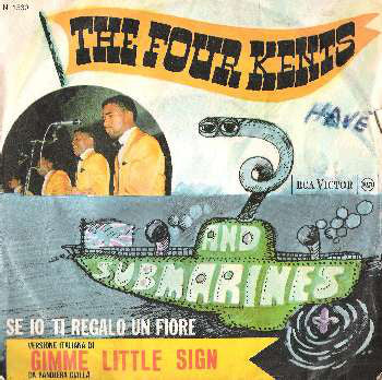 The Four Kents And The Submarines (3) : Se Io Ti Regalo Un Fiore (7