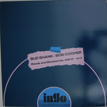 Carica l'immagine nel visualizzatore di Gallery, Bud Shank / Bob Cooper : Reeds And Woodwinds, 1956/57 Vol. 2 (LP, Unofficial)
