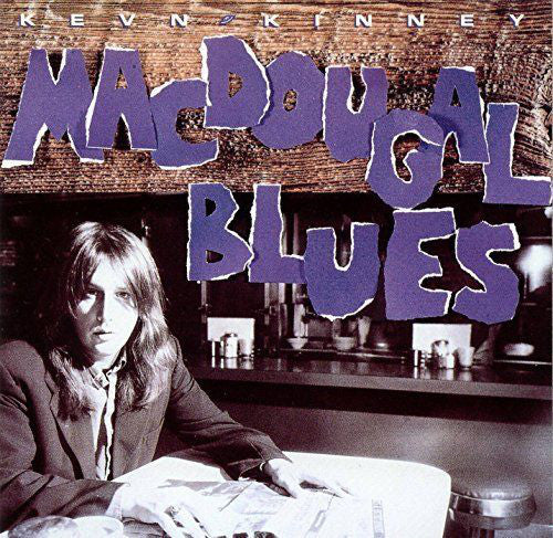 Kevn Kinney : MacDougal Blues (CD, Album)