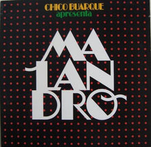 Carica l&#39;immagine nel visualizzatore di Gallery, Various : Chico Buarque Apresenta Malandro (LP, Album)

