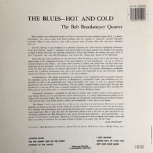 Carica l'immagine nel visualizzatore di Gallery, The Bob Brookmeyer Quartet : The Blues-Hot And Cold (LP, Album, RE)
