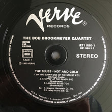 Carica l'immagine nel visualizzatore di Gallery, The Bob Brookmeyer Quartet : The Blues-Hot And Cold (LP, Album, RE)
