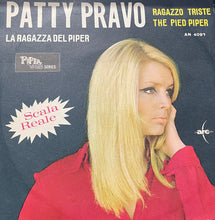 Carica l&#39;immagine nel visualizzatore di Gallery, Patty Pravo : Ragazzo Triste / The Pied Piper  (7&quot;, Mono)
