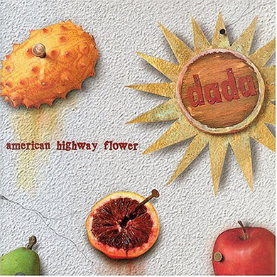 Dada (4) : American Highway Flower (CD, Album)