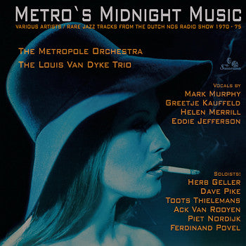 Metropole Orchestra / Louis Van Dyke Trio : Metro's Midnight Music - Rare Jazz Tracks From The Dutch NOS Radio Show 1970 - 75 (2xLP, Album)
