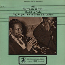 Carica l'immagine nel visualizzatore di Gallery, Clifford Brown Sextet : The Clifford Brown Sextet In Paris (LP, Comp, RE, RM)
