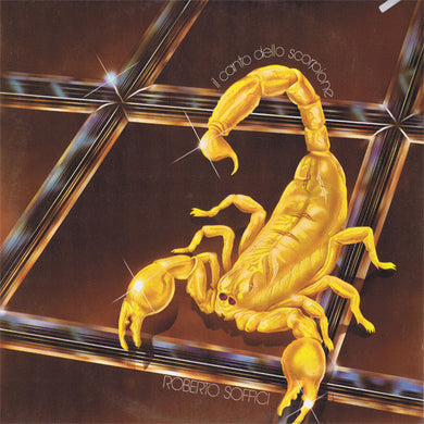 Roberto Soffici : Il Canto Dello Scorpione (LP)