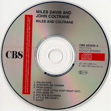 Carica l&#39;immagine nel visualizzatore di Gallery, Miles Davis And John Coltrane : Miles &amp; Coltrane (CD, Comp, Mono, RM)
