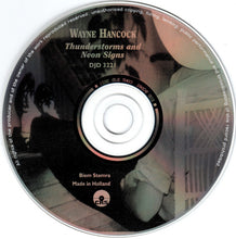 Carica l'immagine nel visualizzatore di Gallery, Wayne Hancock : Thunderstorms And Neon Signs (CD, Album)

