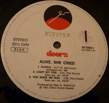 Carica l&#39;immagine nel visualizzatore di Gallery, Doors* : Alive, She Cried (LP)
