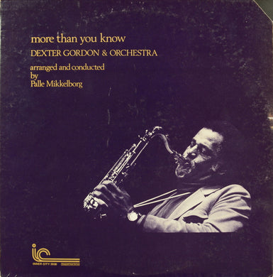 Dexter Gordon & Orchestra : More Than You Know (LP, Album)