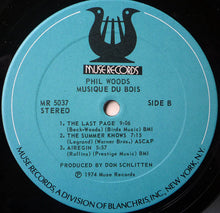 Carica l&#39;immagine nel visualizzatore di Gallery, Phil Woods : Musique Du Bois (LP, Album)
