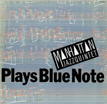 Carica l&#39;immagine nel visualizzatore di Gallery, Manhattan Jazz Quintet : Plays Blue Note (LP, Album)
