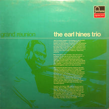 Carica l&#39;immagine nel visualizzatore di Gallery, The Earl Hines Trio : Grand Reunion (LP, Comp)
