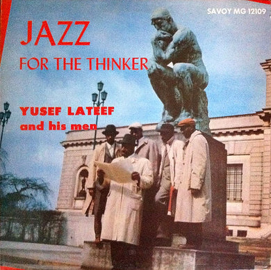 Yusef Lateef : Jazz For The Thinker (LP, Album, RE)