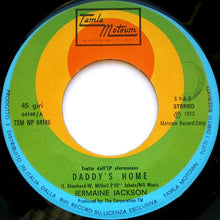 Carica l&#39;immagine nel visualizzatore di Gallery, Jermaine Jackson : Daddy&#39;s Home (7&quot;, Single)
