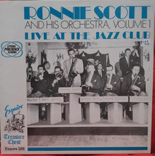 Carica l'immagine nel visualizzatore di Gallery, Ronnie Scott : Ronnie Scott and his Orchestra, Volume 1 Live at the Jazz Club  (LP)
