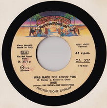 Carica l&#39;immagine nel visualizzatore di Gallery, Kiss : I Was Made For Lovin&#39; You (7&quot;, Single)
