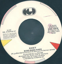 Carica l&#39;immagine nel visualizzatore di Gallery, Ricky (3) : Bang Bang Bang (7&quot;)
