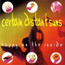 Carica l&#39;immagine nel visualizzatore di Gallery, Certain Distant Suns : Happy On The Inside (CD, Album)
