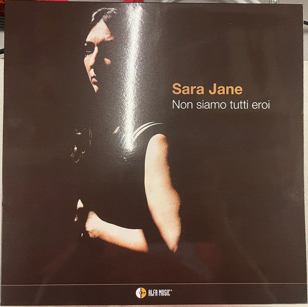Sara Jane* : Non Siamo Tutti Eroi (LP, Album, Ltd, 300)