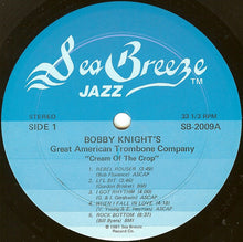 Carica l&#39;immagine nel visualizzatore di Gallery, Bobby Knight&#39;s Great American Trombone Company : Cream Of The Crop (LP, Album)
