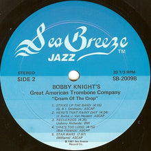 Carica l&#39;immagine nel visualizzatore di Gallery, Bobby Knight&#39;s Great American Trombone Company : Cream Of The Crop (LP, Album)
