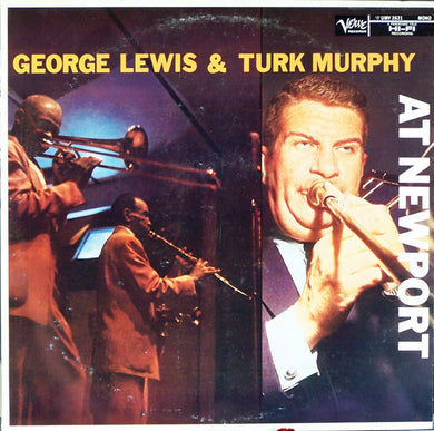 George Lewis (2) & Turk Murphy : At Newport (LP, Album, Mono, RE)