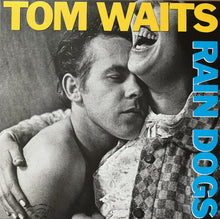Carica l'immagine nel visualizzatore di Gallery, Tom Waits : Rain Dogs (LP, Album, RE, RM, 180)
