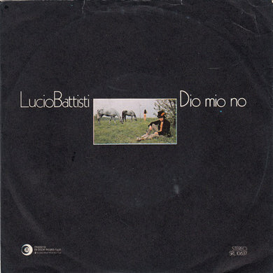 Lucio Battisti : Dio Mio No (7