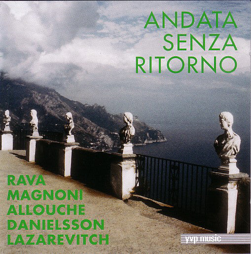 Enrico Rava / Maurice Magnoni / Joël Allouche / Palle Danielsson / Serge Lazarevitch : Andata Senza Ritorno (CD, Album, RE)