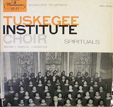 Tuskegee Institute Choir / William Levi Dawson : Spirituals (LP, Album)