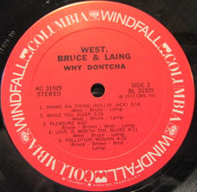 Carica l&#39;immagine nel visualizzatore di Gallery, West, Bruce &amp; Laing : Why Dontcha (LP, Album)
