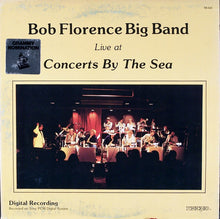 Carica l&#39;immagine nel visualizzatore di Gallery, Bob Florence Big Band : Live At Concerts By The Sea (LP, Album, PCM)

