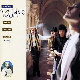 Nuclear Valdez : Dream Another Dream (CD, Album)