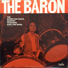 Carica l&#39;immagine nel visualizzatore di Gallery, The Baron Von Ohlen Quartet Featuring Mary Ann Moss : The Baron (LP, Album)
