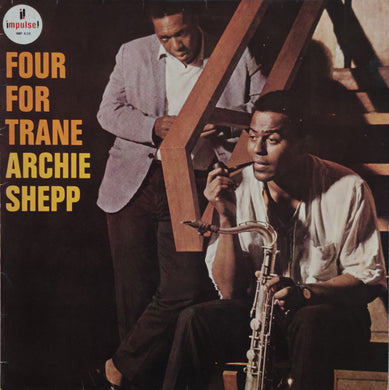 Archie Shepp : Four For Trane (LP, Album, RE)