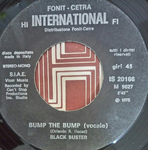 Carica l&#39;immagine nel visualizzatore di Gallery, Black Buster : Bump The Bump (7&quot;)
