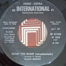 Carica l&#39;immagine nel visualizzatore di Gallery, Black Buster : Bump The Bump (7&quot;)
