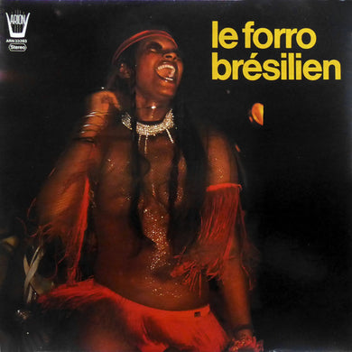 Coaty De Oliveira : Le Forro Brésilien (LP, Album, RE)