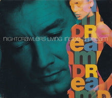 Carica l'immagine nel visualizzatore di Gallery, Nightcrawlers : Living Inside A Dream (CD, Single)
