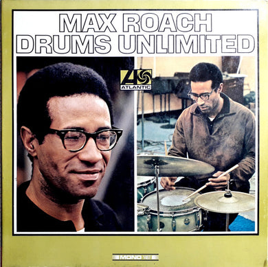 Max Roach : Drums Unlimited (LP, Album, Mono)