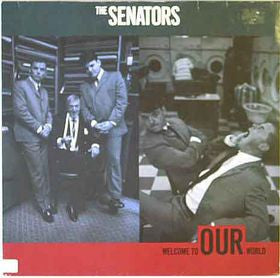 The Senators : Welcome To Our World (LP, Album)