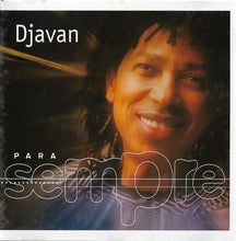 Carica l'immagine nel visualizzatore di Gallery, Djavan : Para Sempre (CD, Comp, RE)
